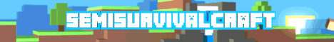 SemiSurvivalCraft server banner