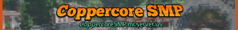 Coppercore SMP server banner