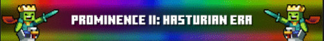Prominence II Hasturian Era Server server banner