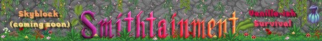 Smithtainment Minecraft server banner