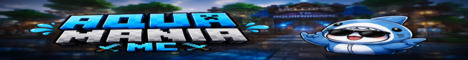AquamaniaMC server banner